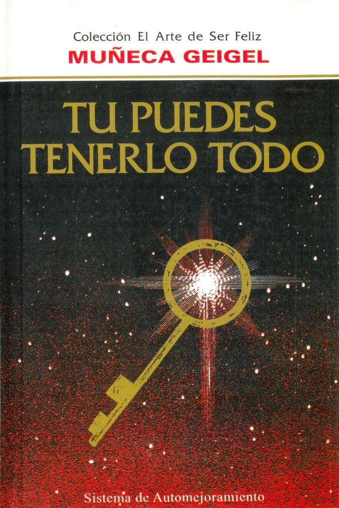 Tu puedes tenerlo todo | Muñeca Géigel