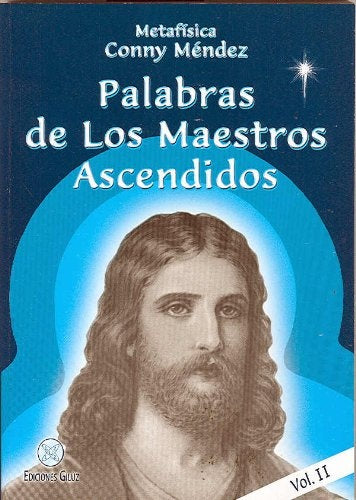 Palabras de los maestros ascendidos. Vol 2 | Conny Méndez