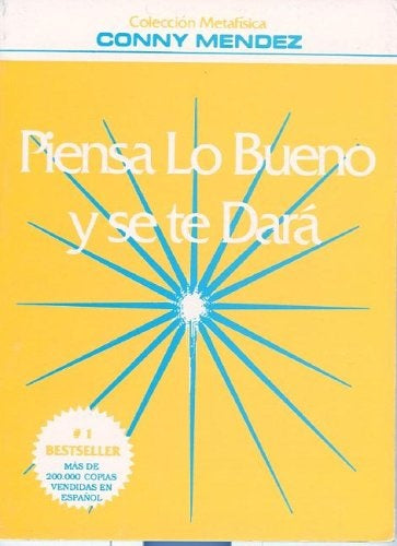 Piensa lo bueno y se te dará | Conny Mendez Guzmán