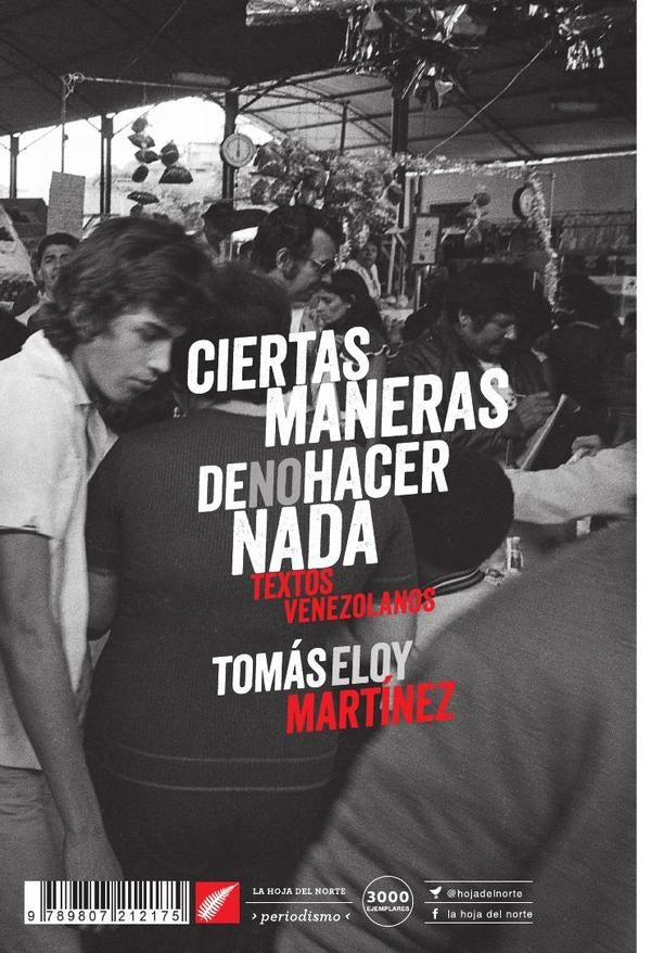 Ciertas maneras de no hacer nada | Tomás Eloy  Martínez