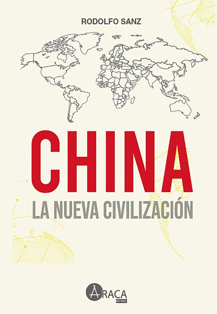 China  la nueva civilizacion | Rodolfo Sanz