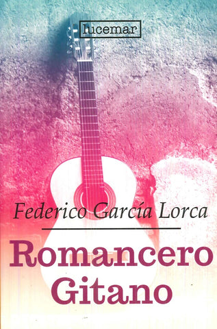 Romancero Gitano | Federico García Lorca