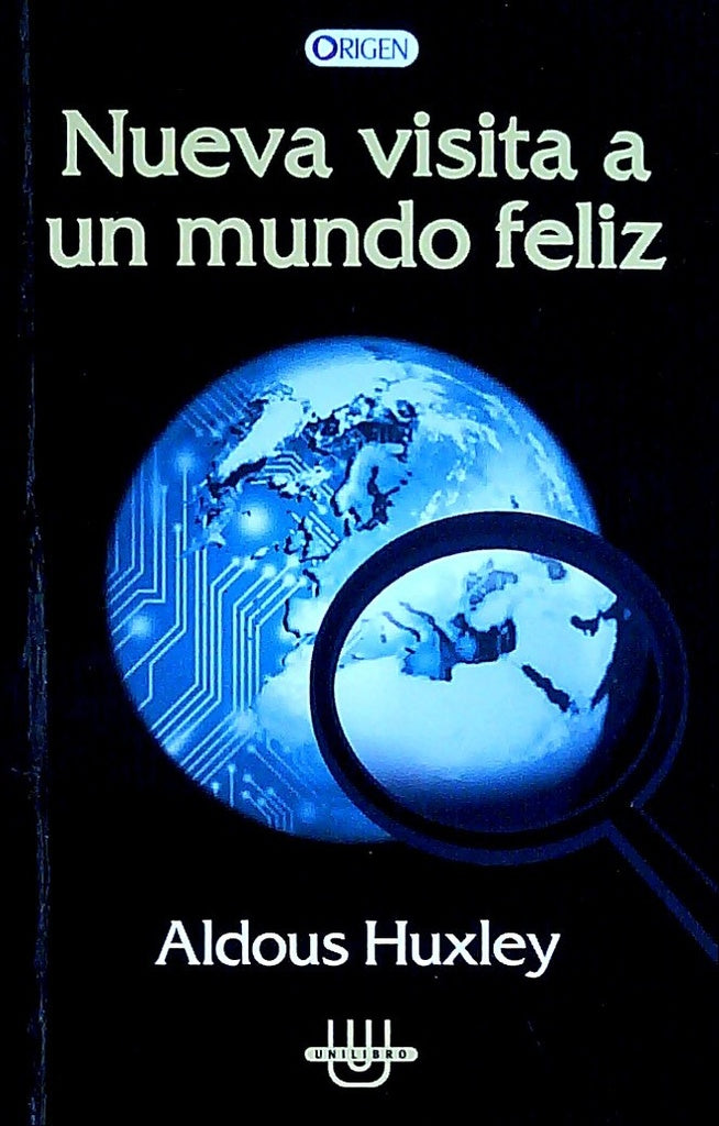 NUEVA VISITA A UN MUNDO FELIZ | Aldous Huxley