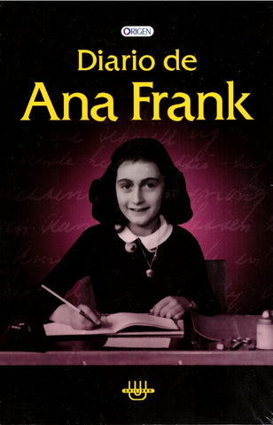 DIARIO DE ANA FRANK.. | Ana Frank