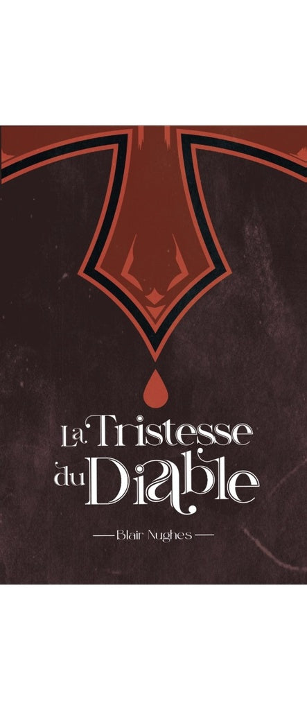 La Tristesse Du Diable | Blair Nughes