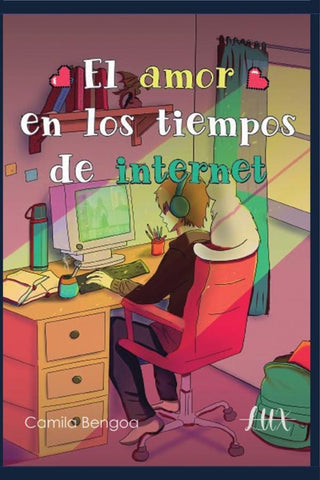 El amor en los tiempos de internet | Camila Bengoa