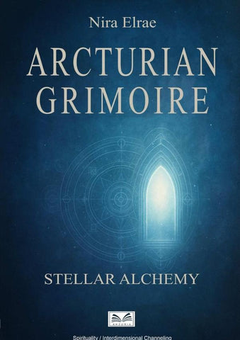Arcturian Grimoire | Nira Elrae / Luiz Santos