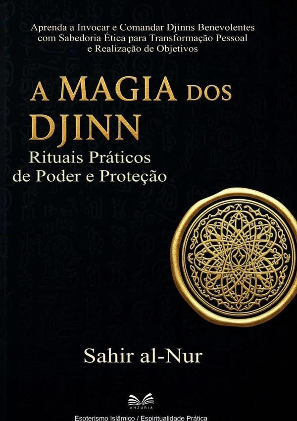 A Magia Dos Djinn | Al-nur, Al-nur / Luiz Santos