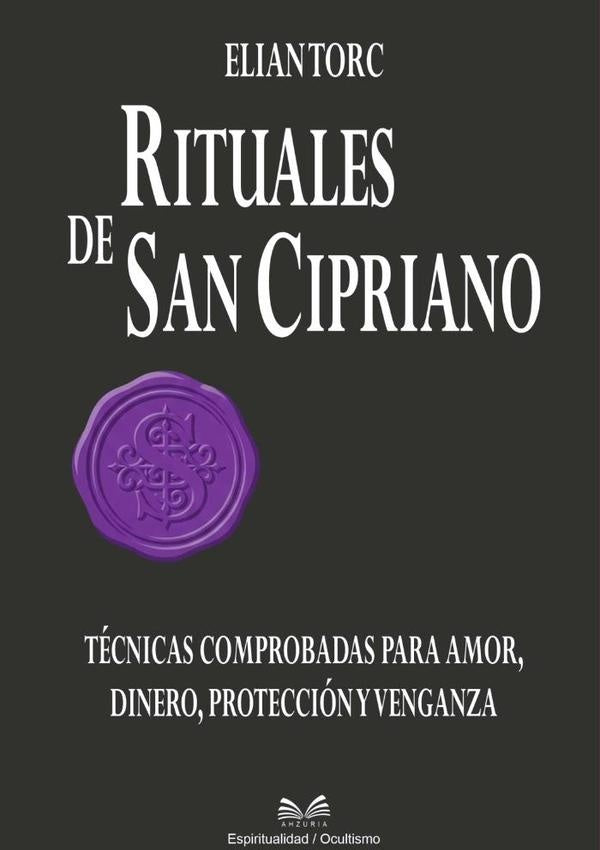 Rituales De San Cipriano | Elian Torc / Luiz Santos