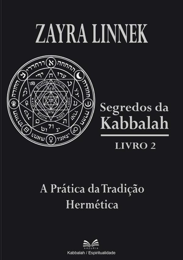 Segredos Da Kabbalah Livro 2 | Zayra Linnek/ Luiz Santos
