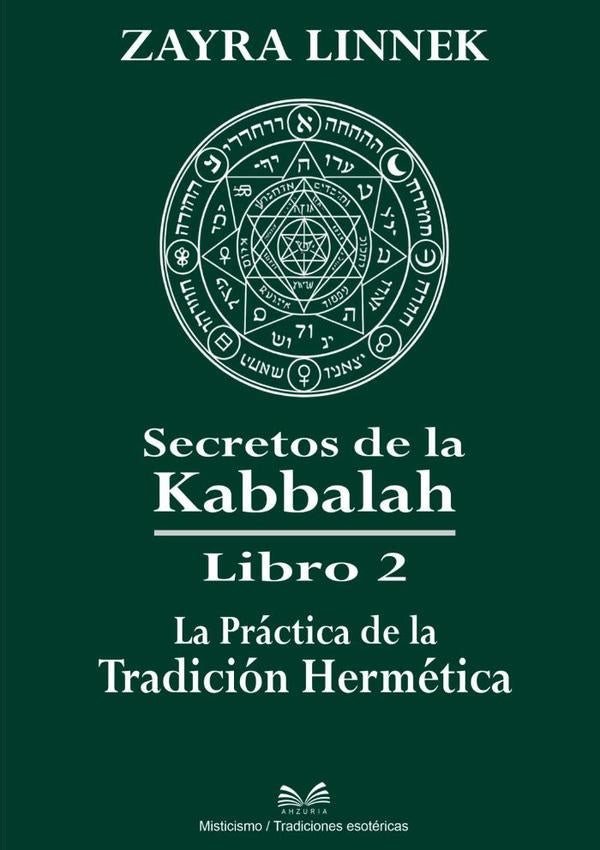 Secretos De La Kabbalah Libro 2 | Zayra Linnek/ Luiz Santos
