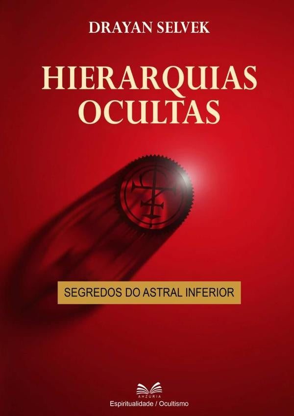 Hierarquias Ocultas | Drayan Selvek / Luiz Santos