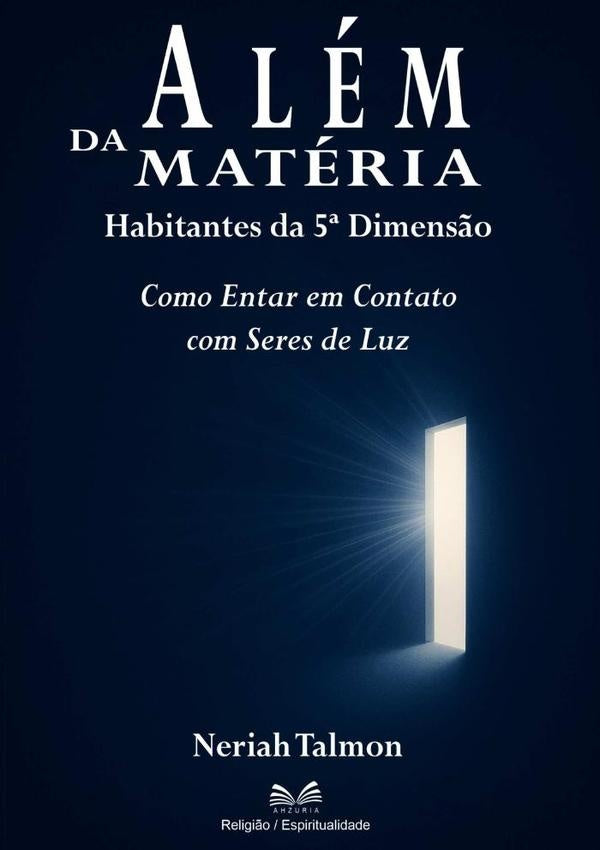 Além Da Matéria | Neriah Talmon / Luiz Santos