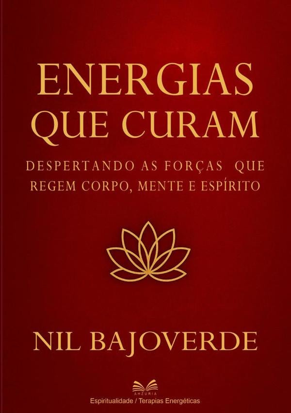 Energias Que Curam | Bajoverde, Bajoverde / Luiz Santos
