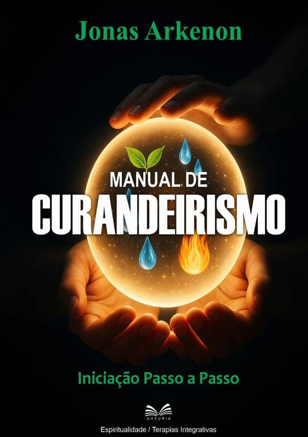 Manual De Curandeirismo | Jonas Arkenon / Luiz Santos
