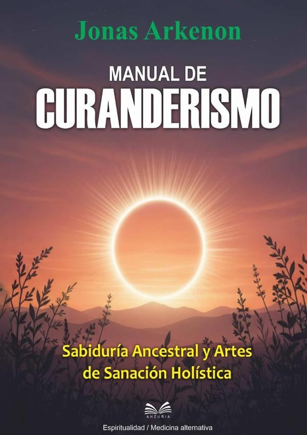 Manual De Curanderismo | Jonas Arkenon / Luiz Santos