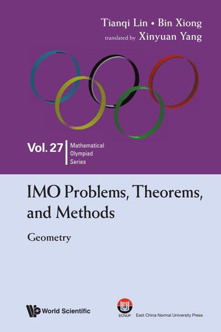 IMO Problems, Theorems, and Methods | Lin, Xiong