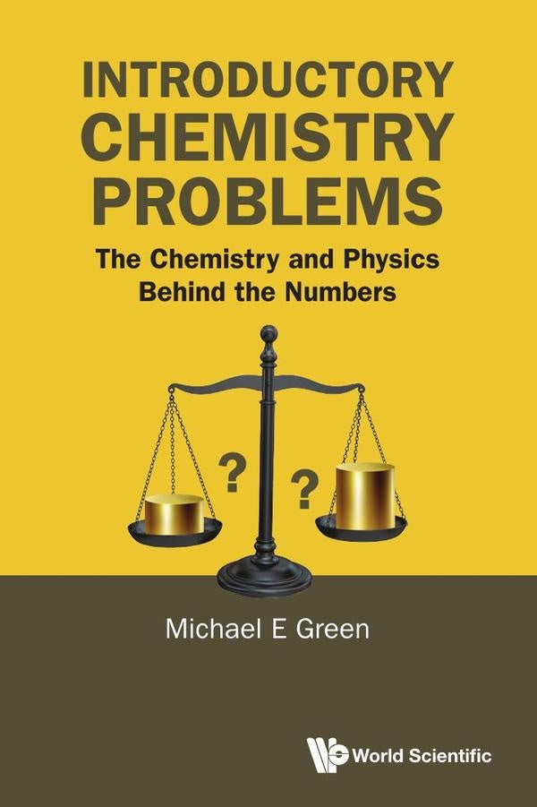 Introductory Chemistry Problems | Michael E Green
