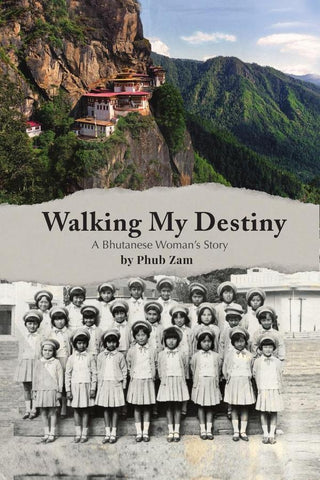 Walking My Destiny | Phub Zam