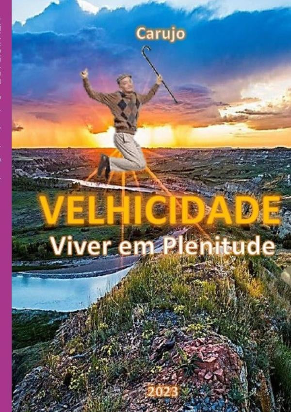 Velhicidade | Carlos Araujo Carujo