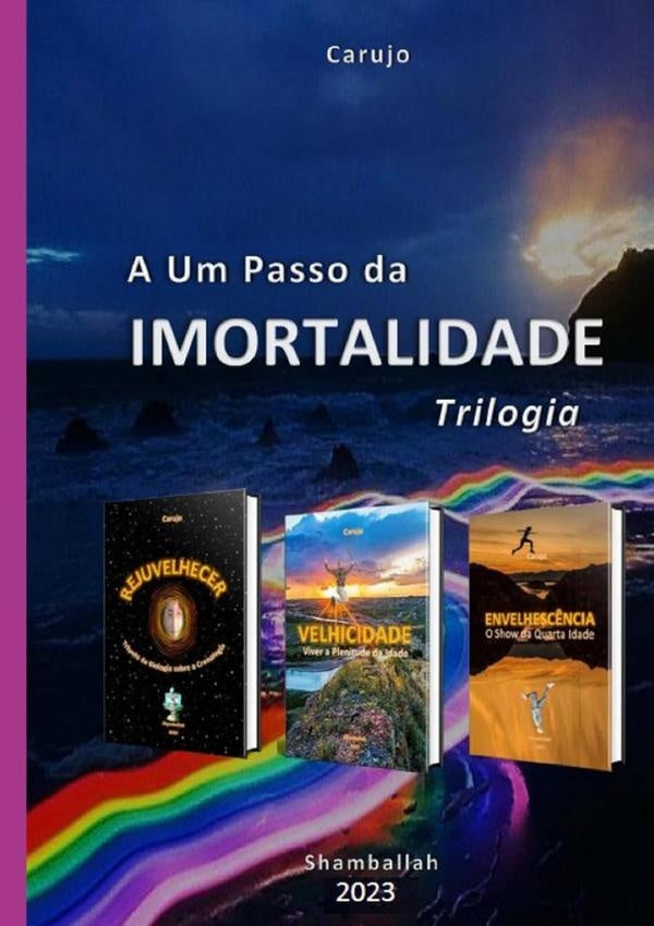 A Um Passo Da Imortalidade | Carlos Araujo Carujo