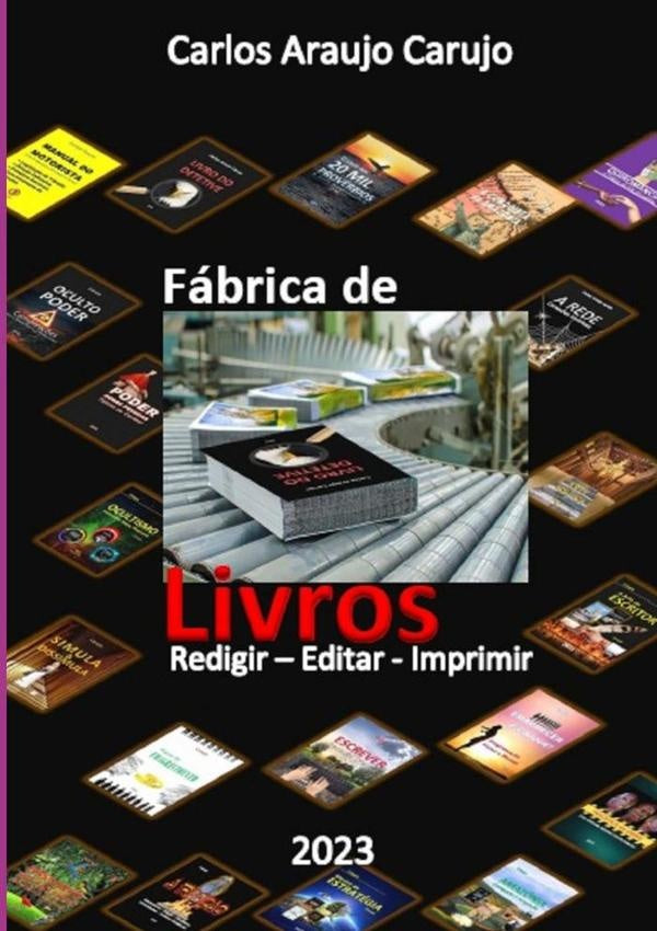 Fábrica De Livros | Carlos Araujo Carujo