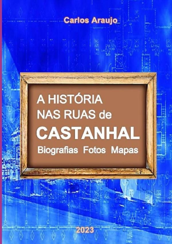 A História Nas Ruas De Castanhal | Carlos Araujo