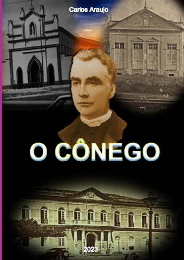 O Cônego | Carlos Araujo