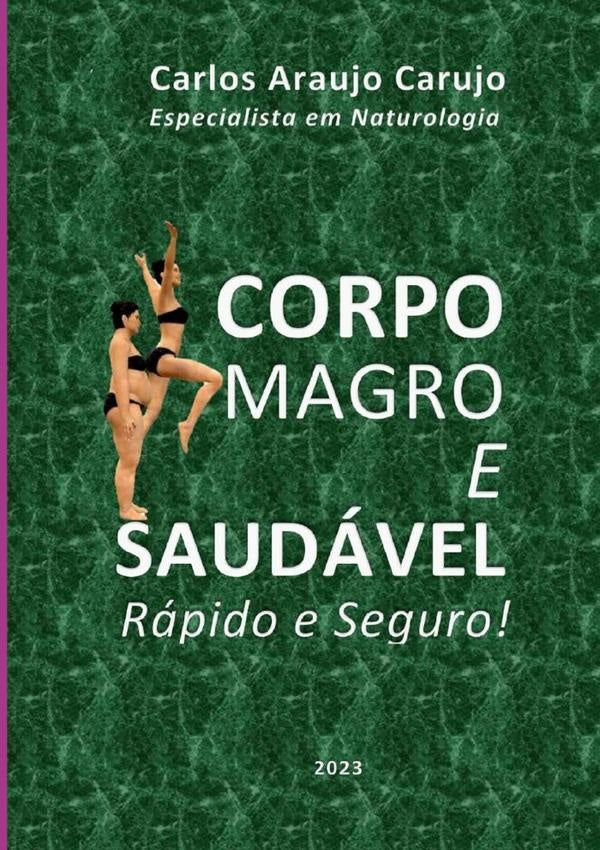 Corpo Magro E Saudável | Carlos Araujo Carujo