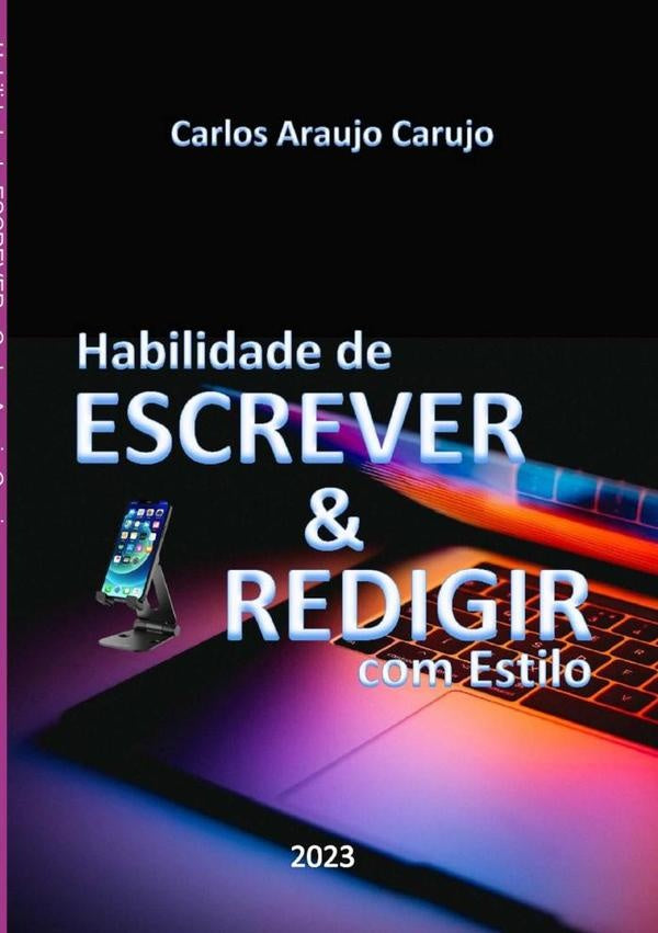 Habilidade De Escrever | Carlos Araujo Carujo