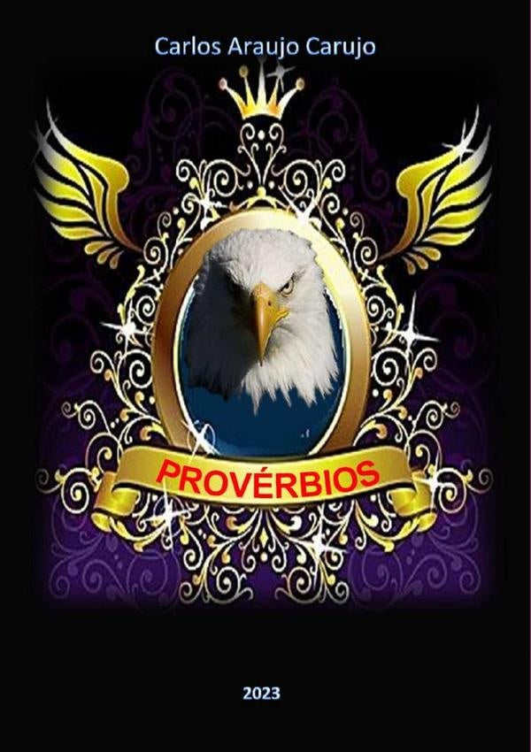 Provérbios | Carlos Araujo Carujo