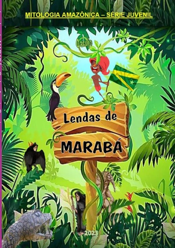 Lendas De Marabá | Carlos Araujo Carujo