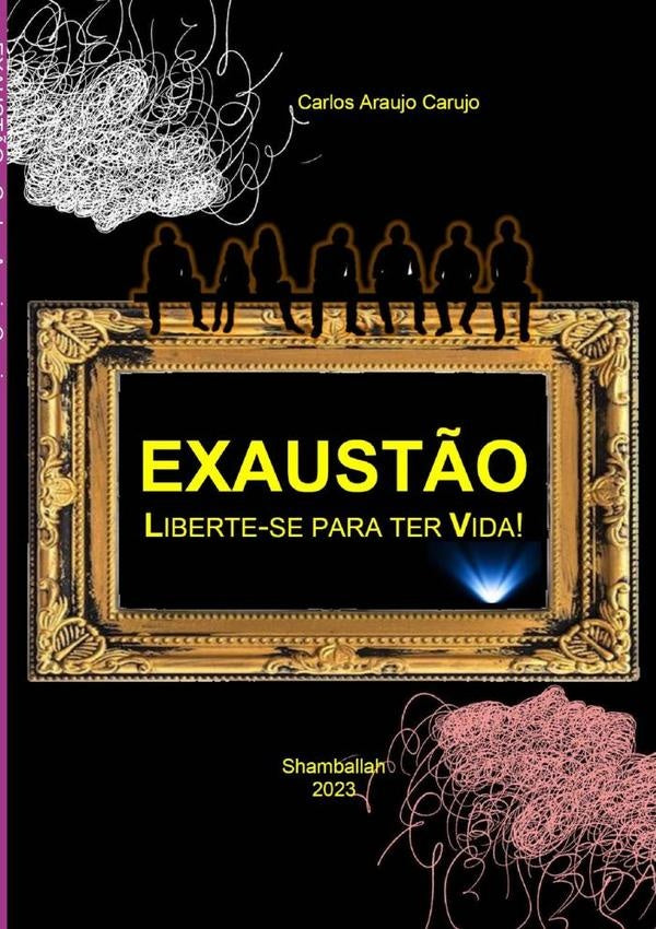 Exaustão | Carlos Araujo Carujo