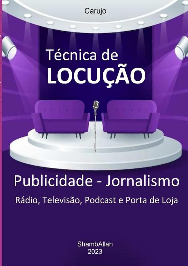 Locução Teoria E Técnica | Carujo