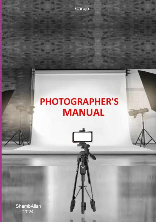 Photographer's Manual | Carujo