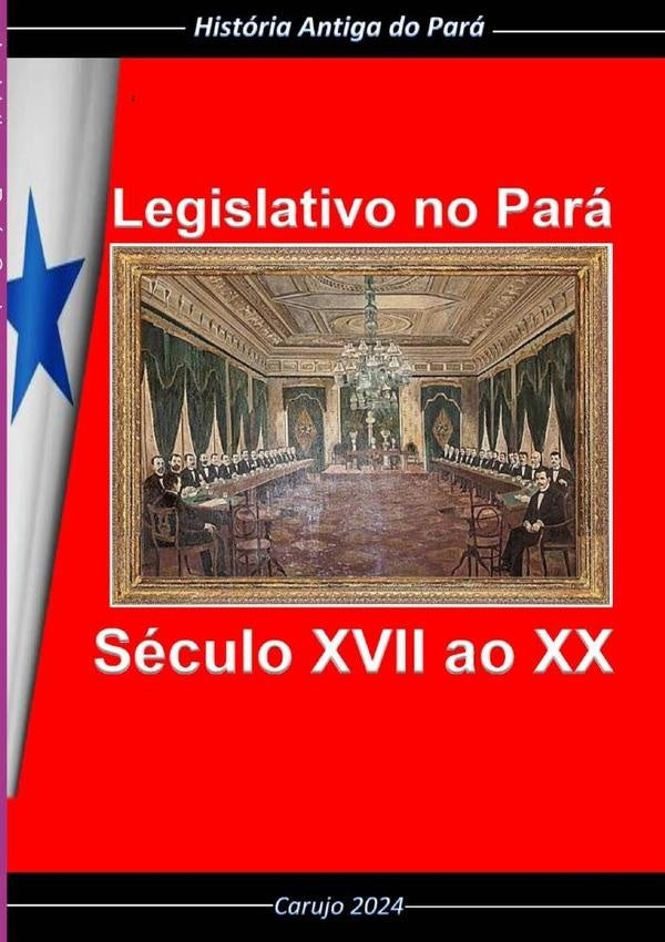 Legislativo No Pará | Carujo
