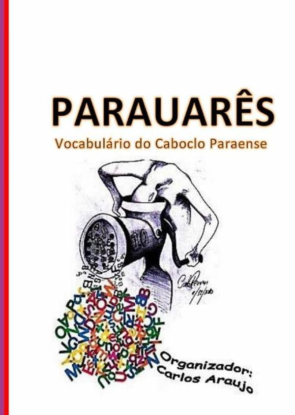 Parauarês | Carlos Araujo Carujo