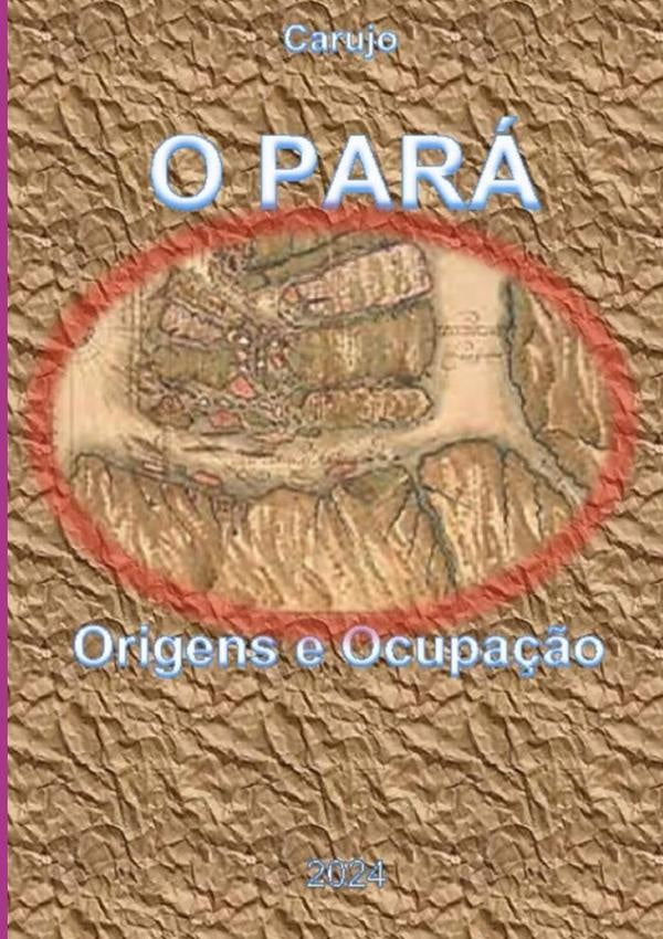 O Pará | Carlos Araujo Carujo