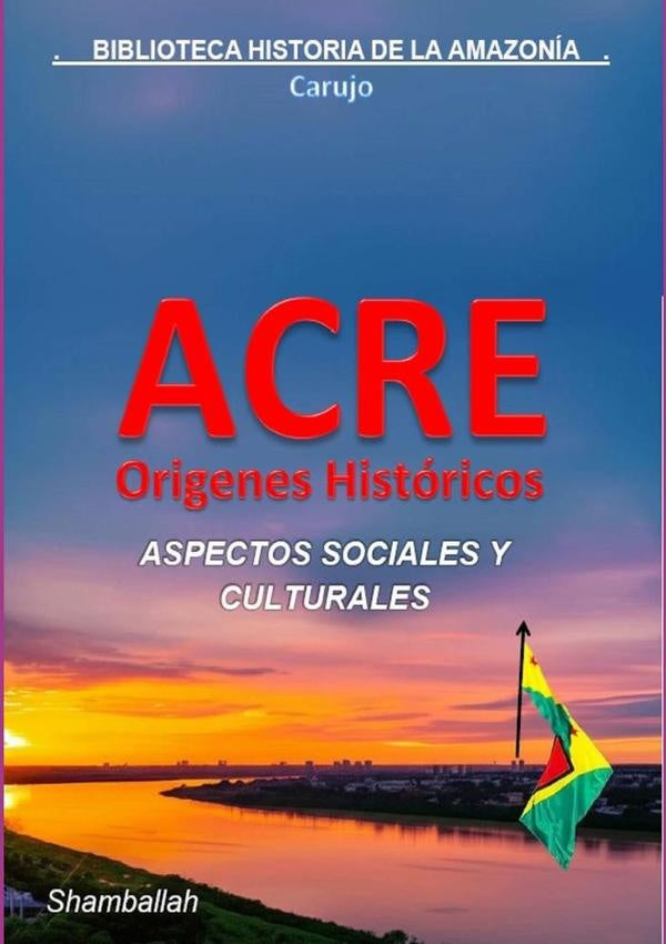 Acre | Carlos Araujo Carujo