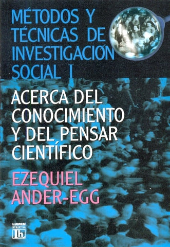 METODOS Y TECNICAS DE INVESTIGACION SOCIAL I  | Ezequiel Ander-Egg