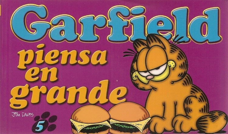 GARFIELD: PIENSA EN GRANDE
