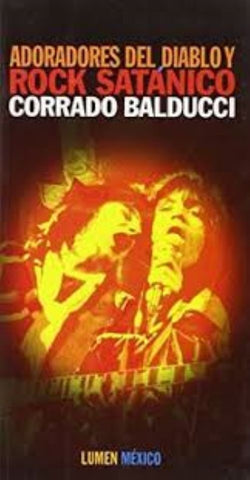 Adoradores del diablo y rock satánico | Corrado Balducci