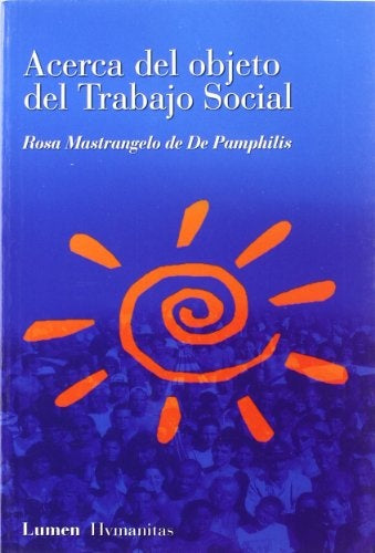 Acerca del objeto en trabajo social | Rosa Mastrángelo