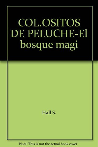 Bosque mágico, El | Hall-Schindler