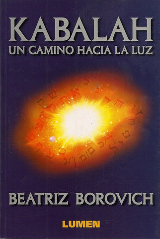 KABALAH. UN CAMINO HACIA LA LUZ .. | Beatriz Borovich