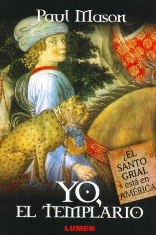 Yo, el templario | Paul Mason