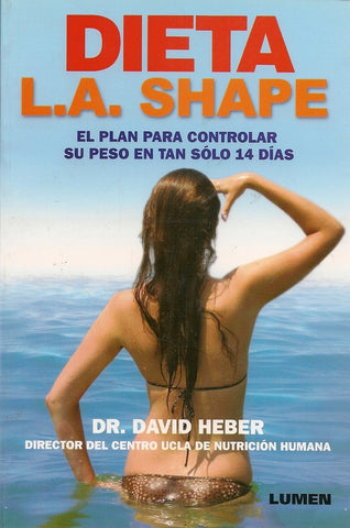 DIETA L.A. SHAPE.. | David  Heber