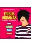 Tribus urbanas | Cafarelli, Favazza