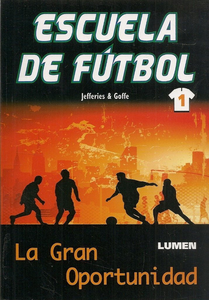 ESCUELA DE FUTBOL*.F | JEFFERIES &  GOFFE