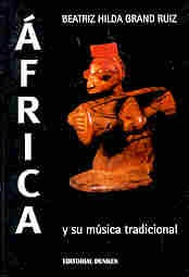 Africa y su música tradicional | Beatriz Hilda Grand Ruíz